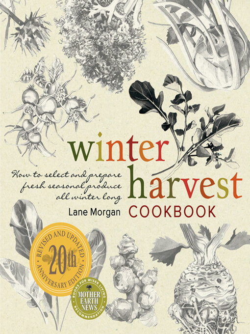 Title details for Winter Harvest Cookbook by Lane Morgan - Wait list